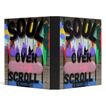 Soul Over Scroll Premium Binder