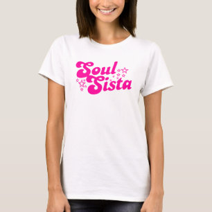 soul sista T-Shirt