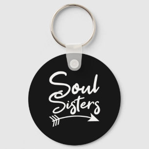 Soul Sisters Best Friend Friendship Sayings Bff  Keychain