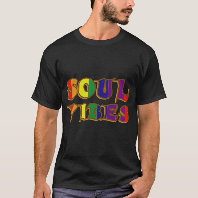 SOUL VIBES T-Shirt (Front)