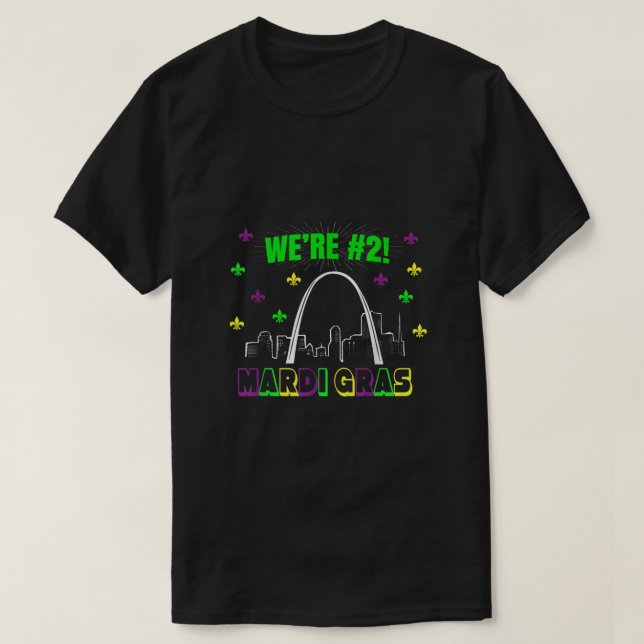 Soulard Mardi Gras Were 2 St Louis  T-Shirt (Design Front)