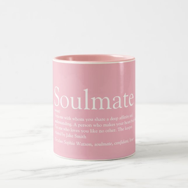 Soulmate Definition Girly Pink Fun Two-Tone Coffee Mug (Center)