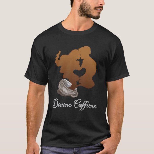 Soulmate Quote Divine Caffeine  Twin Flame T-Shirt (Front)