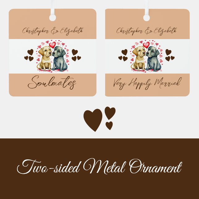 Soulmates cute dogs happily married brown metal ornament (Creator Uploaded)