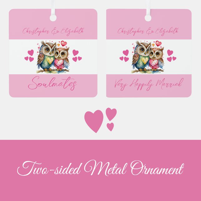 Soulmates cute owls happily married pink metal ornament (Creator Uploaded)