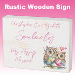 Soulmates happily married cute owls pink wooden box sign<br><div class="desc">Soulmates Rustic wooden distressed white box sign with pink text.
Very happily married wedding anniversary gift idea for your wife.
Featuring cute owls and love hearts.</div>