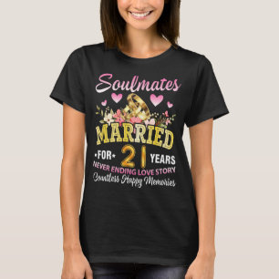 Soulmates Married For 21 Years Never End Love Stor T-Shirt