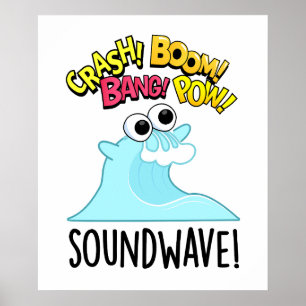 Sound Wave Funny Ocean Pun Poster