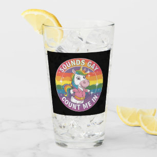 Sounds Gay Count Me In Unicorn Rainbow LGBTQ Glass