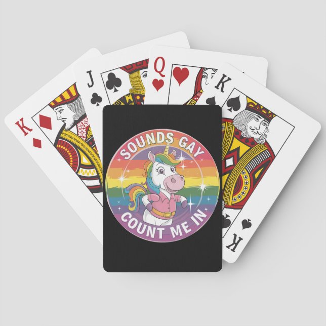Sounds Gay Count Me In Unicorn Rainbow LGBTQ Playing Cards (Back)