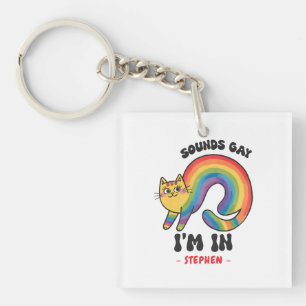 Sounds Gay, I’m In – Rainbow Cat LGBTQ Pride Keychain
