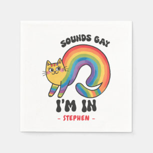 Sounds Gay, I’m In – Rainbow Cat LGBTQ Pride Napkin