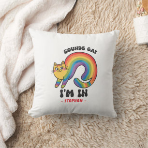 Sounds Gay, I’m In – Rainbow Cat LGBTQ Pride Throw Pillow