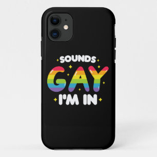 Sounds Gay I'm In Funny LGBT Pride iPhone 11 Case