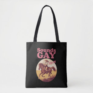 Sounds Gay I'm In Lesbian Western Pride Progress  Tote Bag