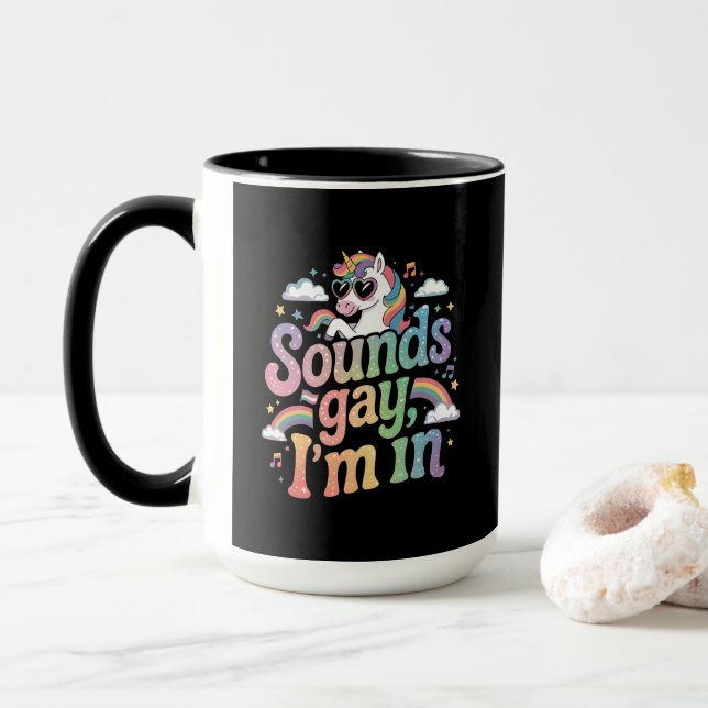 Sounds gay I'm in LGBT pride rainbow unicorn  Mug (With Donut)