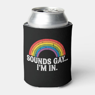Sounds Gay I'm In Rainbow LGBTQ Vintage Retro Can Cooler