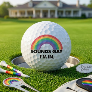 Sounds Gay Im In Rainbow Pride Month Gay  Golf Balls