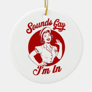 Sounds Gay I'm In Vintage Lesbian Cowgirl Howdy  Ceramic Ornament