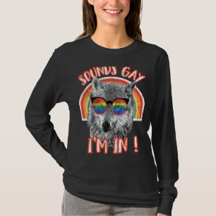 Sounds Gay I'm In Wolf Rainbow Sunglasses Lgbt Pri T-Shirt