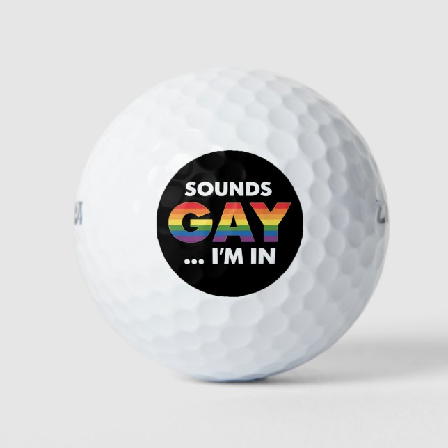 Sounds Gay I'm Rainbow LGBTQ Pride Golf Balls (Front)