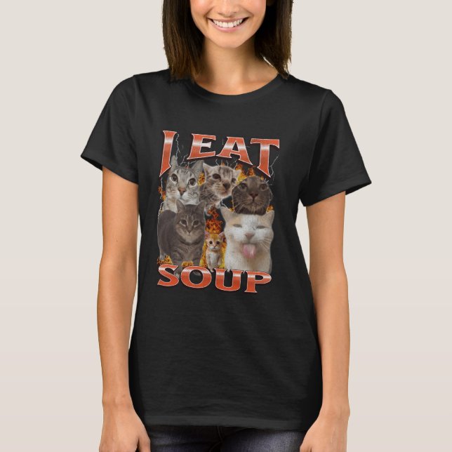Soup Funny Cat Meme Bootleg Graphic T-Shirt (Front)