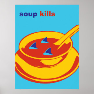 Soup Kills Poster