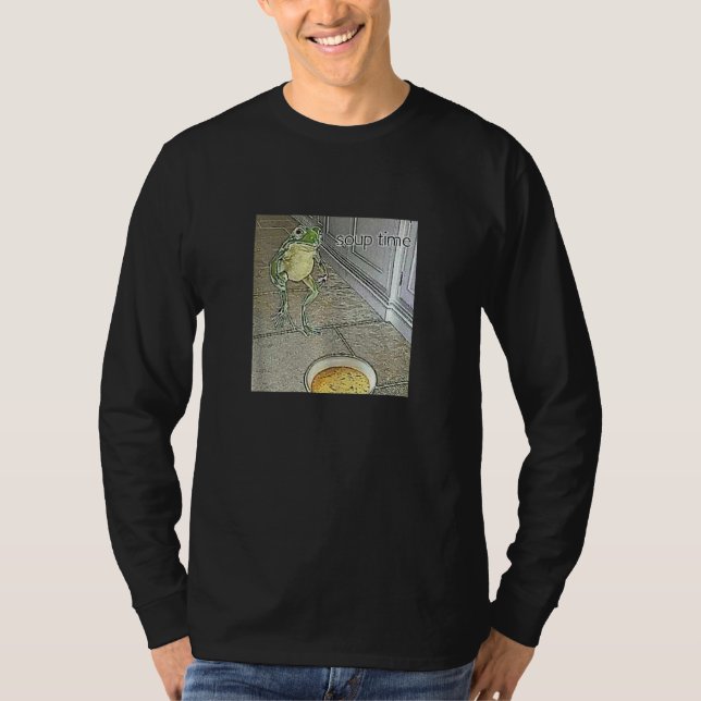 Soup Time Meme Frog Meme T-Shirt (Front)