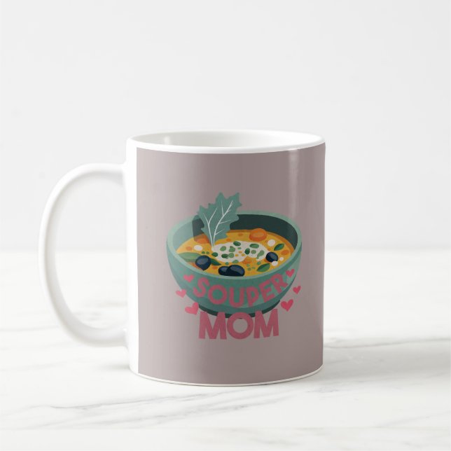 Souper Mom Coffee Mug (Left)