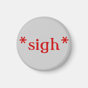 Soupir : magnet (gris)