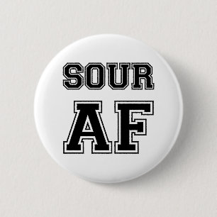 SOUR AF 2 INCH ROUND BUTTON