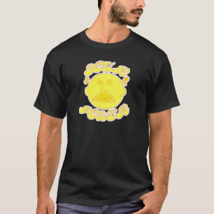 Sour Power! T-Shirt