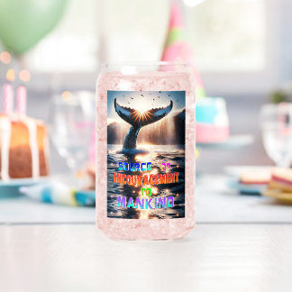 Source Of Encouragement To Mankind Can Glass