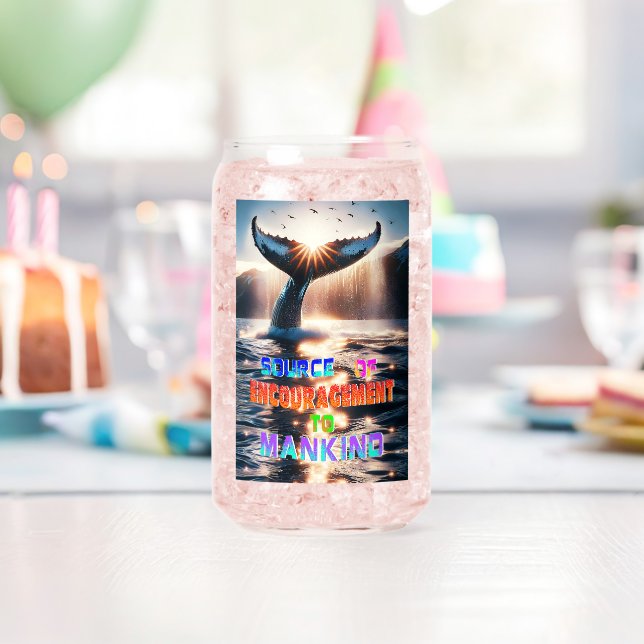 Source Of Encouragement To Mankind Can Glass (Insitu (Birthday))