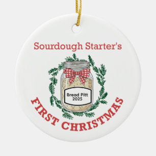 Sourdough Starter's First Christmas Add Name Ceramic Ornament