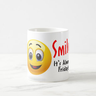 Sourire - c'est presque vendredi ! Tasse