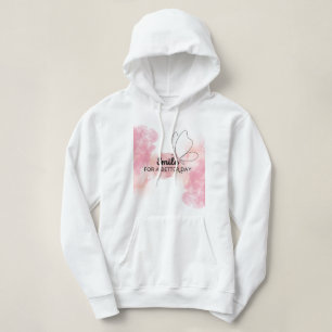 Sourire pour un meilleur jour Sweat à capuche pour
