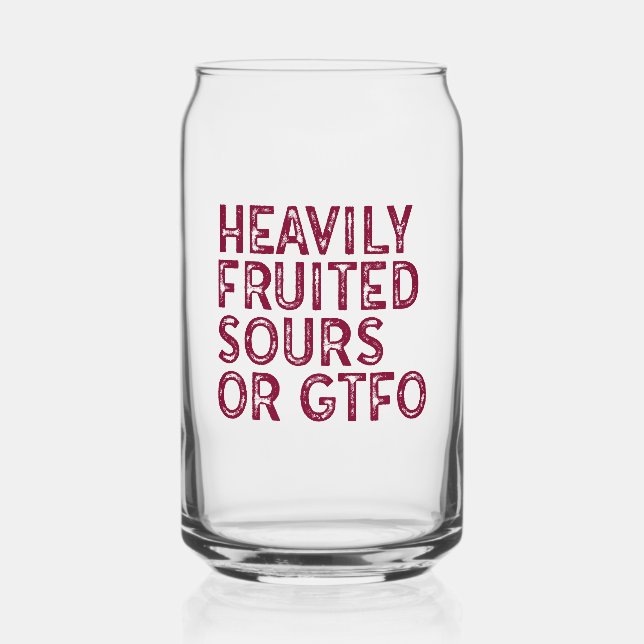 Sours à fruits lourds ou canettes en verre GTFO (Recto)