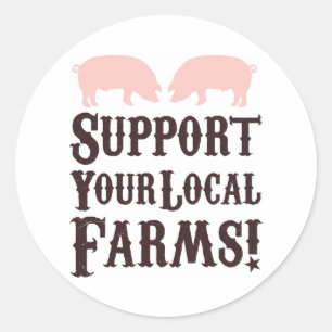Soutenez Vos Fermes Locales ! Autocollants