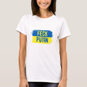 SOUTENIR UKRAINE FECK POUTINE T-shirt