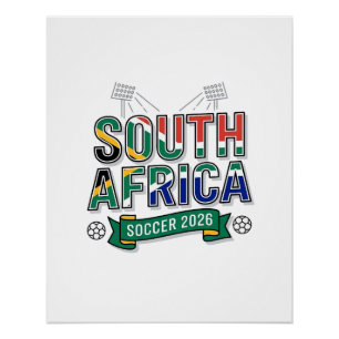 South Africa Soccer 2026 Soccer Bold Country Typog Poster