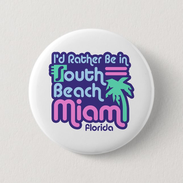 South Beach Miami 2 Inch Round Button (Front)
