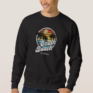 South Beach Miami Florida Vacation Weathered Retro Sweatshirt
