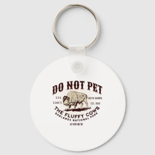 South Dakota Funny Bison Quote Buffalo Souvenir Do Keychain
