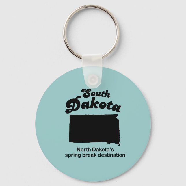 South Dakota - North Dakota's spring break Keychain (Front)