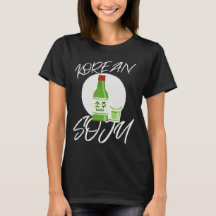 South Korea K Drama Korean Wine Soju K Culture T-Shirt