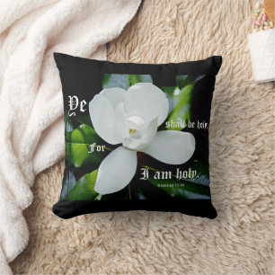 Southern Magnolia with Leviticus 11:44 Throw Pillow