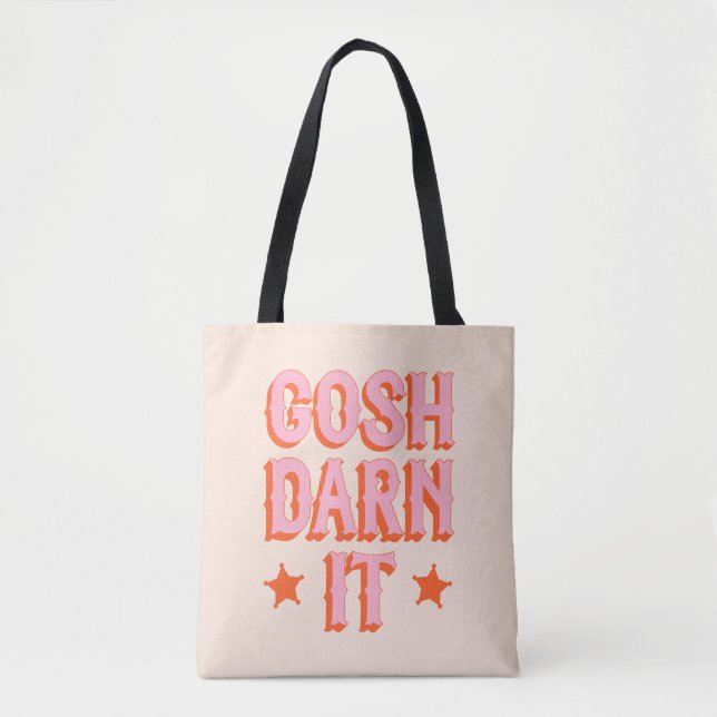 Southern Politeness: Gosh Darn It (retro old west) Tote Bag (Front)