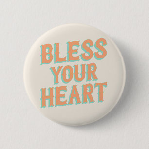 Southern Snark: Bless Your Heart (teal & coral) 2 Inch Round Button