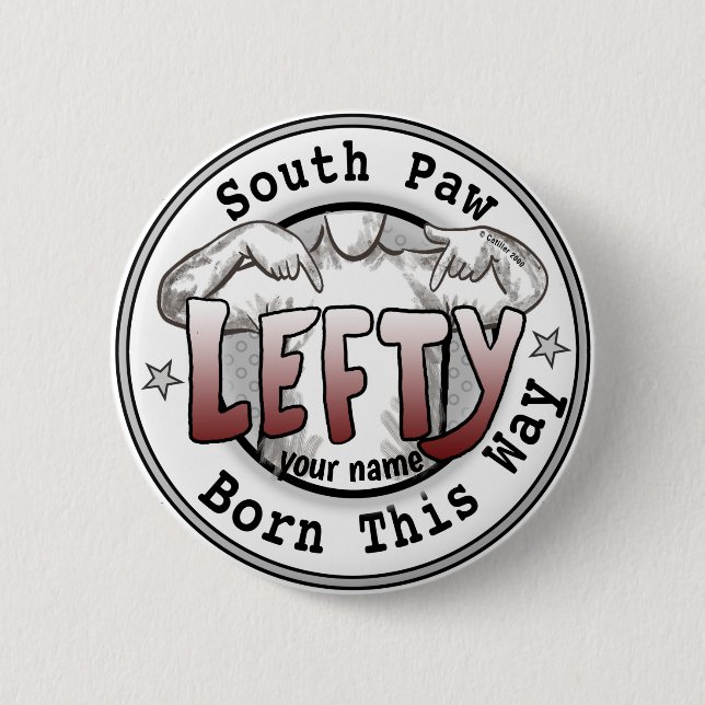 Southpaw Left Handed   2 Inch Round Button (Front)